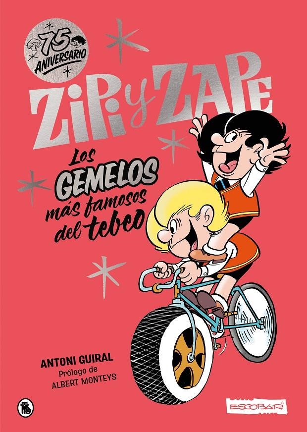 ZIPI Y ZAPE 75 ANIVERSARIO | 9788402427854 | JOSEP ESCOBAR - ANTONI GUIRAL  | Universal Cómics