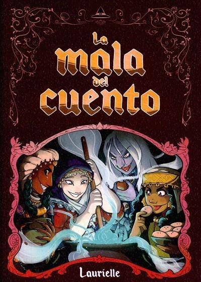 LA MALA DEL CUENTO ARTBOOK | 9788409280728 | LAURIELLE | Universal Cómics