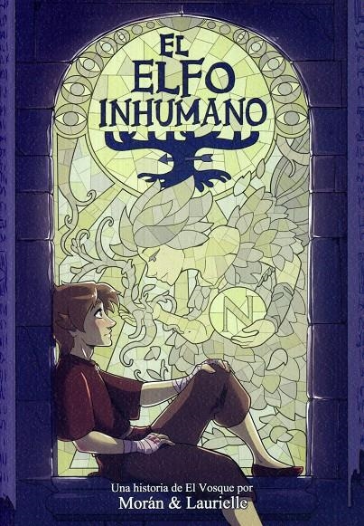 EL ELFO INHUMANO | 9788409043408 | SÁNCHEZ LAURIELLE - SERGIO MORÁN 