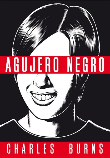 AGUJERO NEGRO 2ª EDICIÓN BOLSILLO | 9788418809545 | CHARLES BURNS
