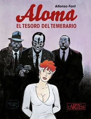 ALOMA # 01 EL TESORO DEL TEMERARIO | 9788412594539 | ALFONSO FONT | Universal Cómics