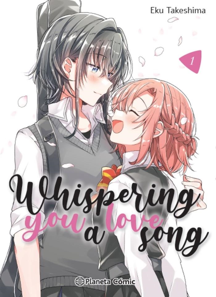 WHISPERING YOU A LOVE SONG # 01 | 9788411403412 | EKU TAKESHIMA | Universal Cómics