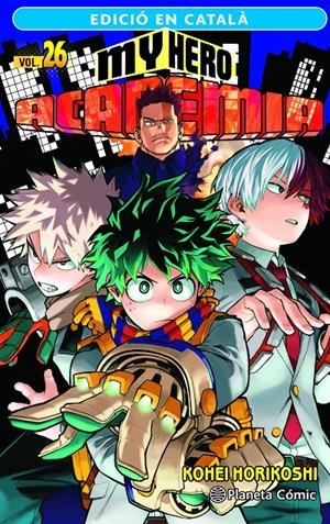 MY HERO ACADEMIA EDICIÓ EN CATALÀ # 26 | 9788411402002 | KOHEI HORIKOSHI | Universal Cómics