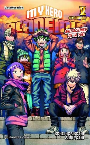 MY HERO ACADEMIA NOVELA # 05 ANOTACIONES DE LA YÛEI, EL FESTIVAL | 9788411401814 | KOHEI HORIKOSHI  - ANRI YOSHI | Universal Cómics