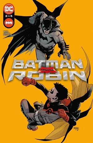 BATMAN CONTRA ROBIN # 02 | 9788419760128 | MAHMUD A. ASRAR - MARK WAID | Universal Cómics