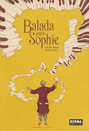 BALADA PARA SOPHIE | 9788467961829 | FELIPE MELO - JUAN CAVIA | Universal Cómics
