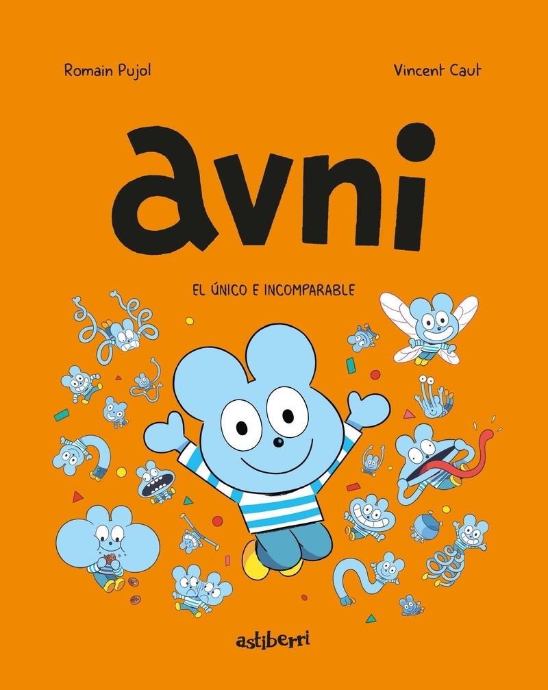 AVNI # 05  EL ÚNICO E INCOMPARABLE | 9788418909863 | ROMAIN PUJOL- VINCENT CAUT