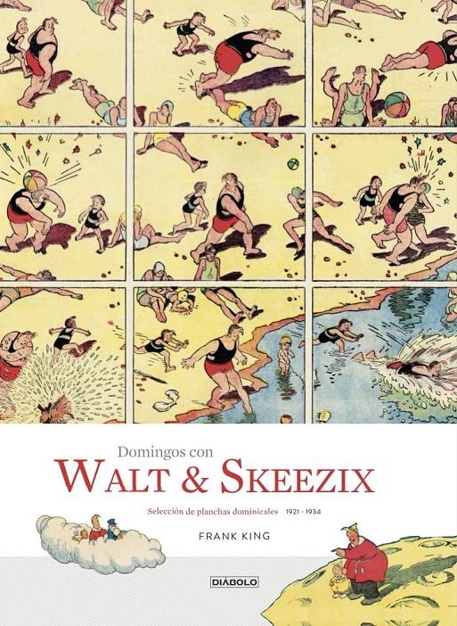 DOMINGOS CON WALT Y SKEEZIX. SELECCIÓN DE PLANCHAS DOMINICALES DE GASOLINE ALLEY 1921-1934 | 9788419790057 | FRANK KING | Universal Cómics