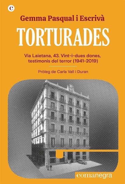 TORTURADESL EDICIÓ EN CATALÀ | 9788419590152 | GEMMA PASQUAL I ESCRIVÀ | Universal Cómics