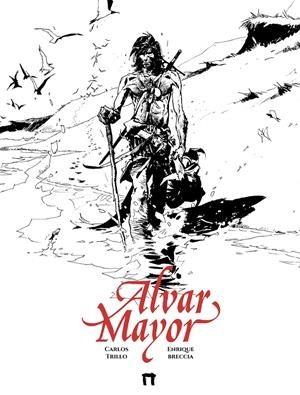 ALVAR MAYOR # 02 | 9788419740069 | CARLOS TRILLO - ENRIQUE BRECCIA