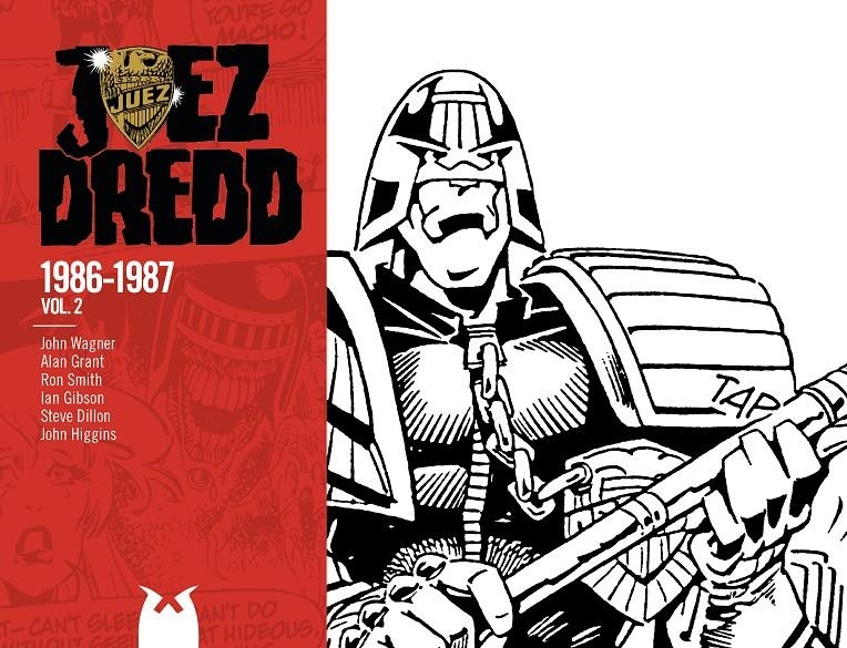 JUEZ DREDD TIRAS DE PRENSA # 02 DE 1986 A 1987 | 9788419740298 | JOHN WAGNER - ALAN GRANT - RON SMITH - BRETT EWINS - IAN GIBSON - MIKE MCMAHON - STEVE DILLON | Universal Cómics