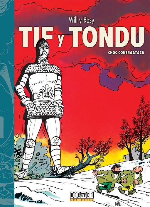 TIF Y TONDU # 07 CHOC CONTRAATACA | 9788419740250 | MAURICE ROSSI - WILL | Universal Cómics