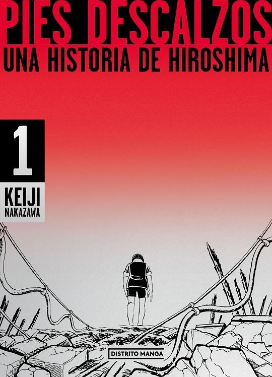 PIES DESCALZOS # 01 UNA HISTORIA DE HIROSHIMA | 9788419290281 | KEIJI NAKAZAWA | Universal Cómics