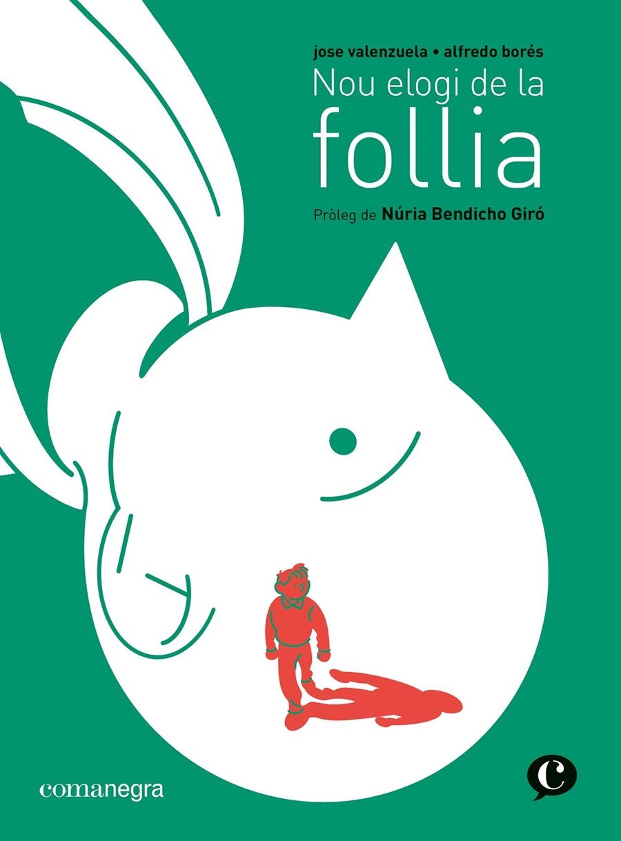 NOU ELOGI DE LA FOLLIA | 9788419590220 | JOSE VALENZUELA - ALFREDO BORÉS | Universal Cómics