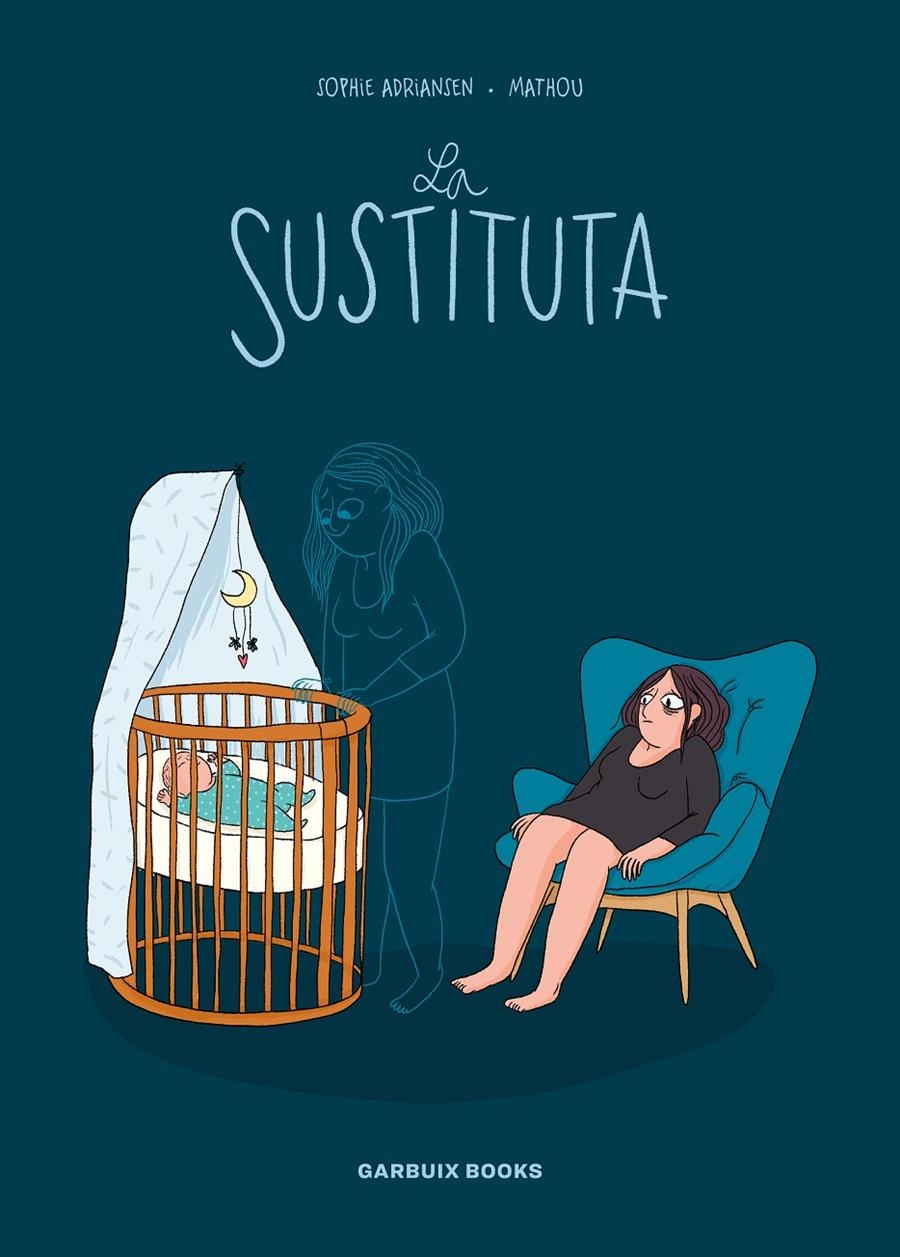 LA SUSTITUTA | 9788419393074 | MATHOU - SOPHIE ADRIANSEN | Universal Cómics