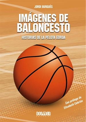 IMÁGENES DE BALONCESTO # 01 | 9788418510847 | JORDI BURGUÉS