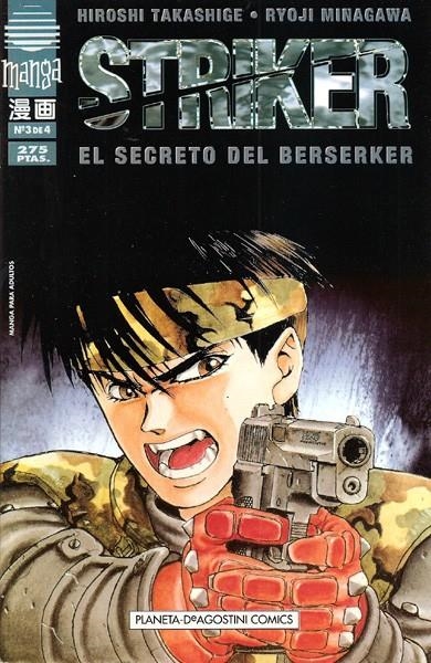 STRIKER VOLUMEN II # 03 EL SECRETO DEL BERSERKER | 978843955545200003 | HIROSHI TAKASHIGE  -  RYOJI MINAGAWA