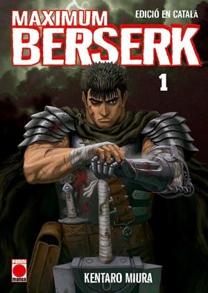 BERSERK MAXIMUM EDICIÓ EN CATALÀ # 01 | 9788411504713 | KENTARO MIURA | Universal Cómics