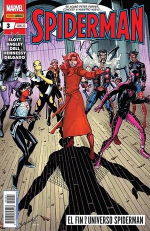 SPIDERMAN VOLUMEN 4 # 03 | 977000565300600003 | DAN SLOTT - MARK BAGLEY