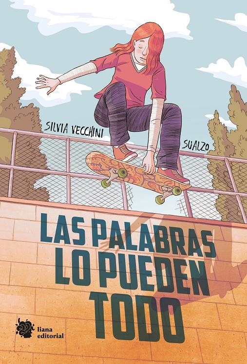 LAS PALABRAS LO PUEDEN TODO | 9788412359961 | SILVIA VECCHINI- SUALZO | Universal Cómics