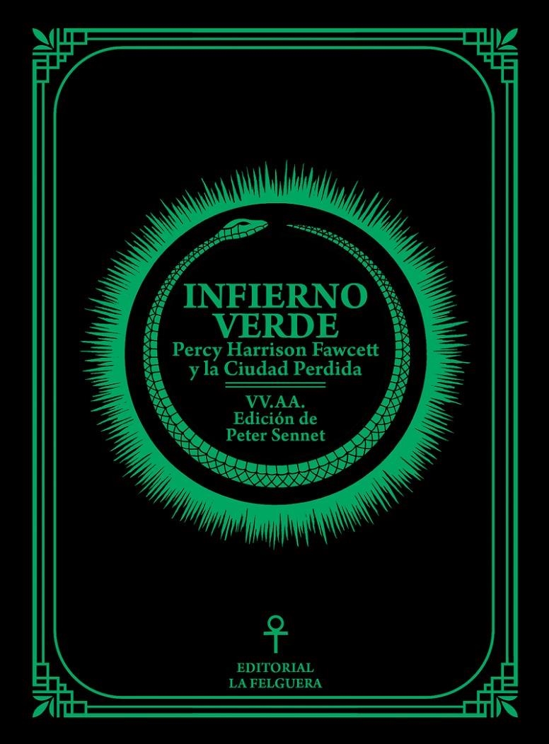 INFIERNO VERDE, PERCY HARRISON FAWCETT Y LA CIUDAD PERDIDA | 9788412693607 | VARIOS AUTORES | Universal Cómics