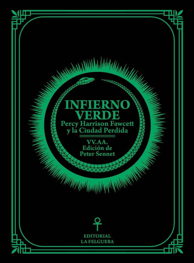 INFIERNO VERDE, PERCY HARRISON FAWCETT Y LA CIUDAD PERDIDA | 9788412693607 | VARIOS AUTORES | Universal Cómics