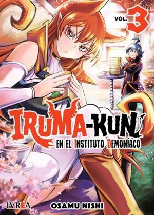 IRUMA-KUN EN EL INSTITUTO DEMONÍACO # 03 | 9788419816184 | OSAMU NISHI | Universal Cómics