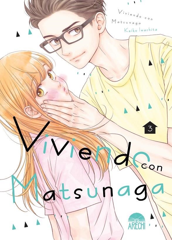 VIVIENDO CON MATSUNAGA # 03 | 9788419296597 | KEIKO IWASHITA | Universal Cómics