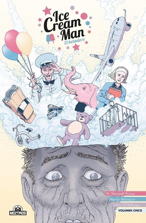 ICE CREAM MAN # 05 | 9788418955686 | W. MAXWELL PRINCE - MARTIN MORAZZO - CHRIS O'HALLORAN
