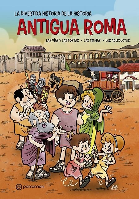 ANTIGUA ROMA | 9788434242883 | CARLOS PÉREZ AZNAR  | Universal Cómics