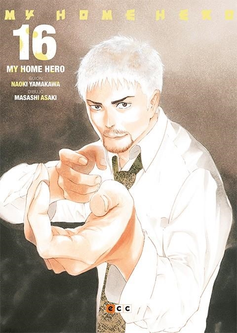 MY HOME HERO # 16 | 9788419811202 | MASASHI ASAKI - NAOKI YAMAKAWA | Universal Cómics