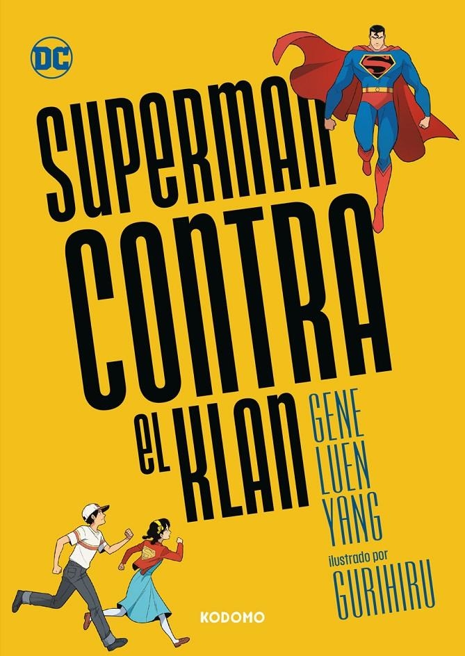 SUPERMAN CONTRA EL KLAN  | 9788419811240 | GENE LUEN YANG - GURIHIRU | Universal Cómics