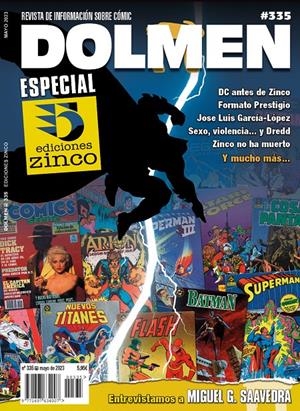 DOLMEN # 335 ESPECIAL EDICIONES ZINCO | 977169763400700335 | VARIOS AUTORES | Universal Cómics