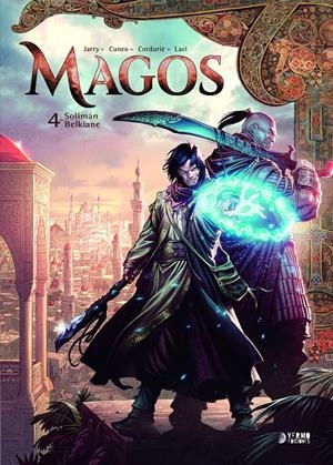 MAGOS # 04 SOLIMAN / BELKIANE | 9788419610188 | NICOLAS JARRY - SYLVAIN CORDURIÉ - LACI - ANDREA CUNEO - J. NANJAN