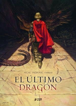 EL ÚLTIMO DRAGÓN INTEGRAL | 9788419610232 | LÉO PILIPOVIC - JEAN-PIERRE PÉCAU - LAJOS ARKAS - THORN | Universal Cómics