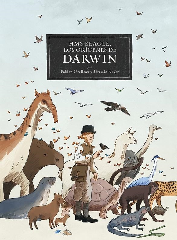 HMS BEAGLE, LOS ORÍGENES DE DARWIN | 9788467961805 | FABIEN GROLLEAU - JÉRÉMIE ROYER | Universal Cómics