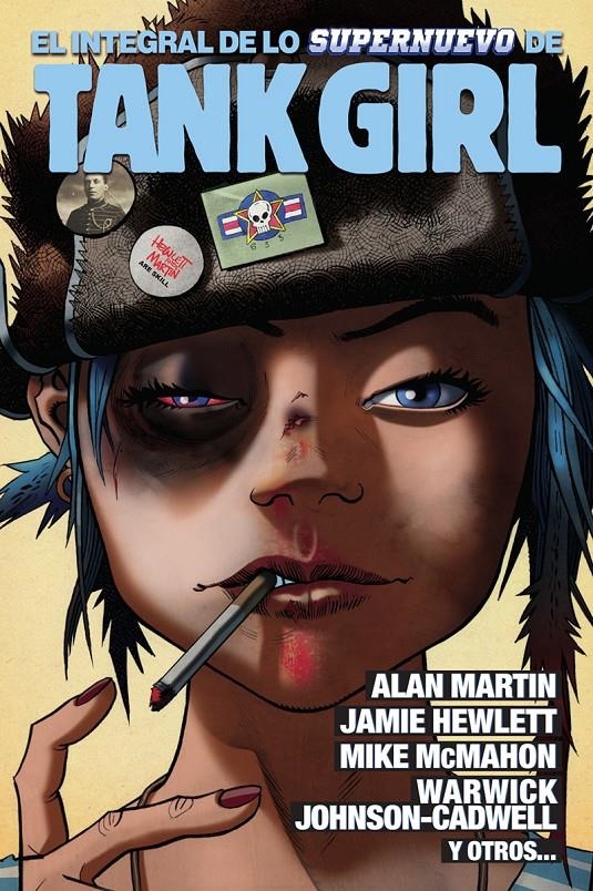 EL INTEGRAL DE LO SUPERNUEVO DE TANK GIRL | 9788467958409 | ALAN MARTIN - JAMIE HEWLETT - MIKE MCMAHON - WARWICK JOHNSON-CADWELL | Universal Cómics