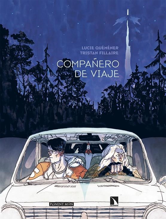 COMPAÑERO DE VIAJE | 9788418309489 | LUCIE QUÉMÉNER - TRISTAN FILLAIRE | Universal Cómics