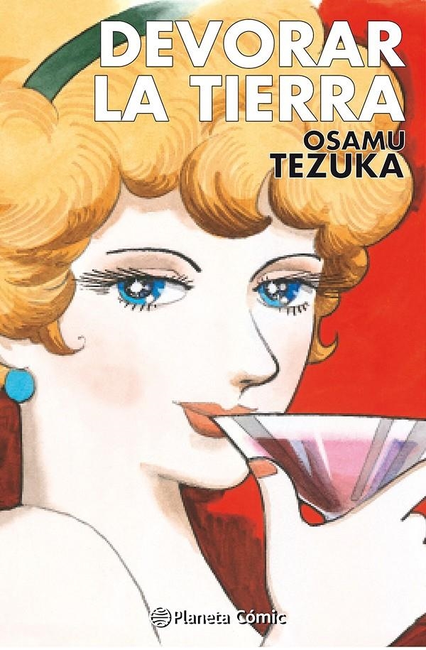 COLECCIÓN TEZUKA, DEVORAR LA TIERRA | 9788411403658 | OSAMU TEZUKA | Universal Cómics