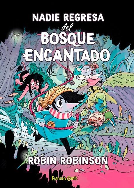NADIE REGRESA DEL BOSQUE ENCANTADO | 9788411408554 | ROBIN ROBINSON | Universal Cómics