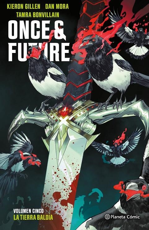 ONCE AND FUTURE # 05 LA TIERRA BALDÍA | 9788411403610 | KIERON GILLEN - DAN MORA - TAMRA BONVILLAIN | Universal Cómics