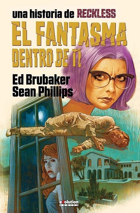 RECKLESS # 04 EL FANTASMA DENTRO DE TÍ | 9788411505703 | ED BRUBAKER - JACOB PHILLIPS - SEAN PHILLIPS | Universal Cómics