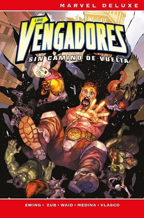 LOS VENGADORES, SIN CAMINO DE VUELTA MARVEL NOW DELUXE  | 9788411505680 | MARK WAID - AL EWING - PACO MEDINA - JIM ZUB - CARLO BARBERI - SEAN IZAAKSE | Universal Cómics