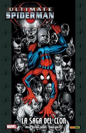 ULTIMATE SPIDERMAN INTEGRAL # 10 LA SAGA DEL CLON | 9788411505253 | MARK BAGLEY - BRIAN MICHAEL BENDIS | Universal Cómics