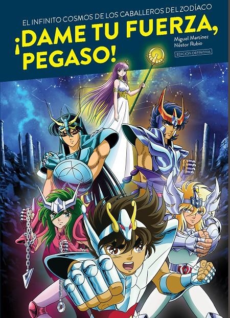 ¡DAME TU FUERZA, PEGASO! EDICIÓN DEFINITIVA | 9788419790101 | MIGUEL MARTÍNEZ - NÉSTOR BUENO | Universal Cómics