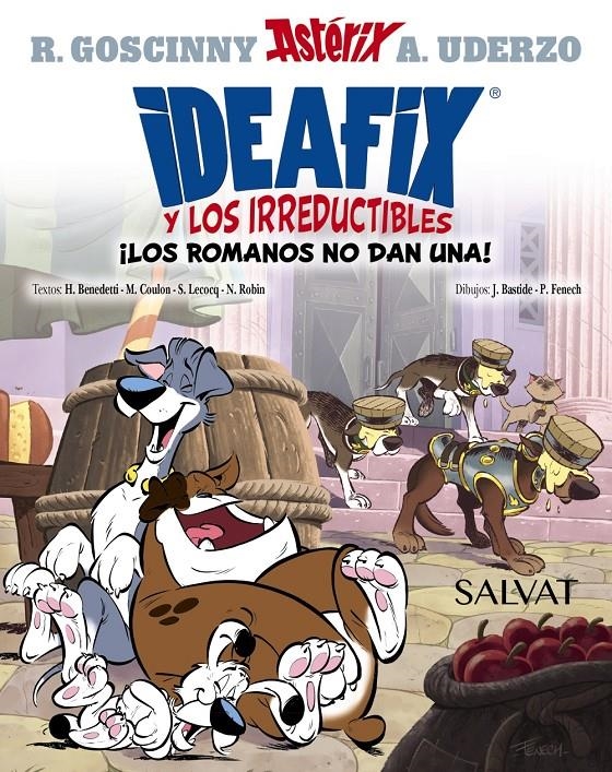 IDEAFIX Y LOS IRREDUCTIBLES # 02 ¡LOS ROMANOS NO DAN UNA! | 9788469669655 | RENÉ GOSCINNY - HERVÉ BENEDETTI - PHILIPPE FENECH - JEAN BASTIDE