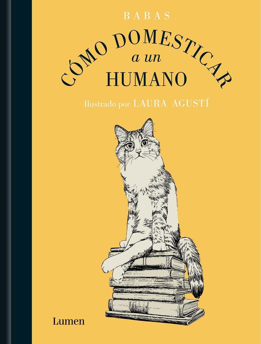 CÓMO DOMESTICAR A UN HUMANO | 9788426425553 | BABAS - LAURA AGUSTÍ | Universal Cómics