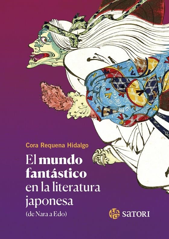 EL MUNDO FANTÁSTICO EN LA LITERATURA JAPONESA | 9788419035523 | CORA REQUENA HIDALGO | Universal Cómics