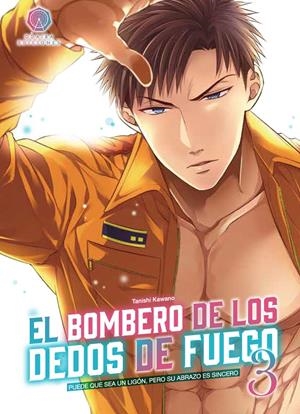 EL BOMBERO DE LOS DEDOS DE FUEGO # 03 | 9788419625083 | TANISHI KAWANO