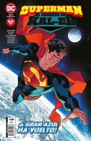 SUPERMAN EL REGRESO DE KAL-EL OBRA COMPLETA | 9788419811486 | PHILLIP KENNEDY JOHNSON - TOM TAYLOR - MARK WAID - SINA GRACE - MARV WOLFMAN - ALEX SEGURA